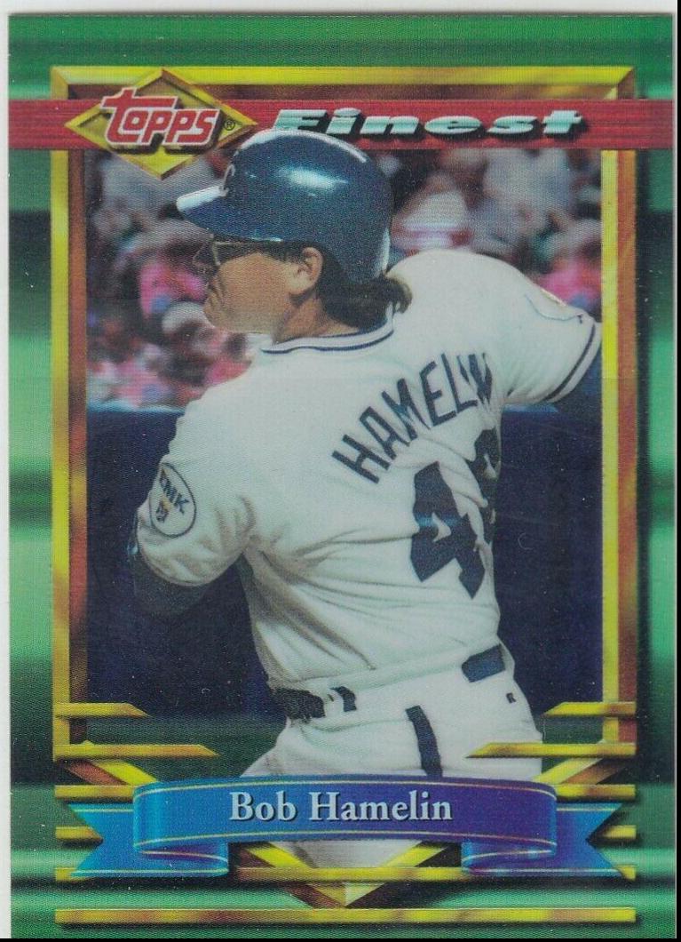 Bob Hamelin [Refractor] #110