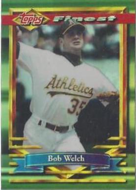 Bob Welch [Refractor] #158