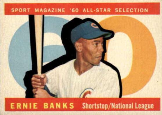 Ernie Banks [All Star] #560