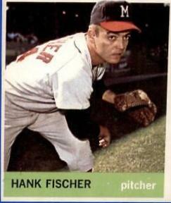 Hank Fischer #218