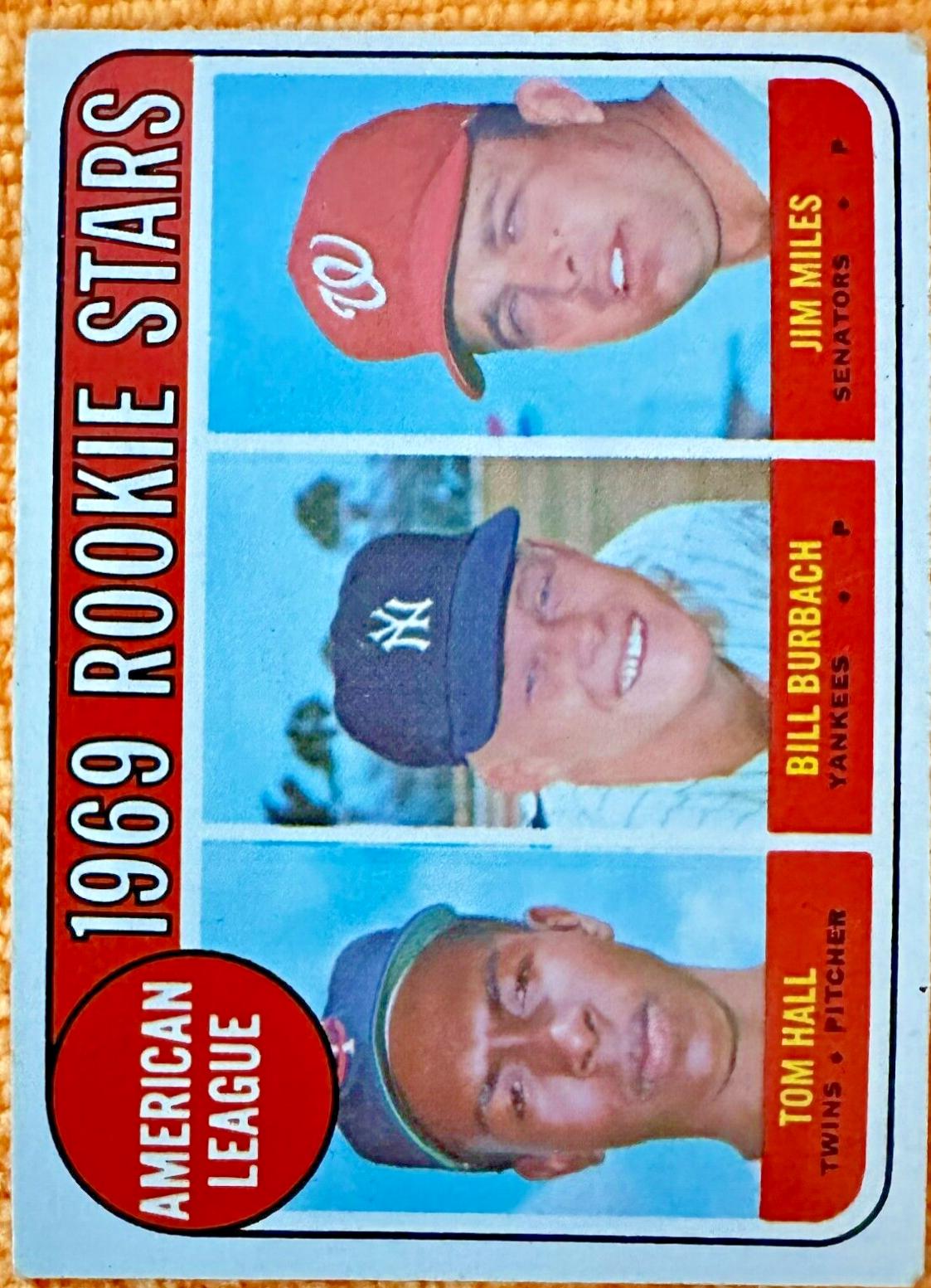 American League 1969 Rookie Stars: Tom Hall / Bill Burbach / Jim Miles #658