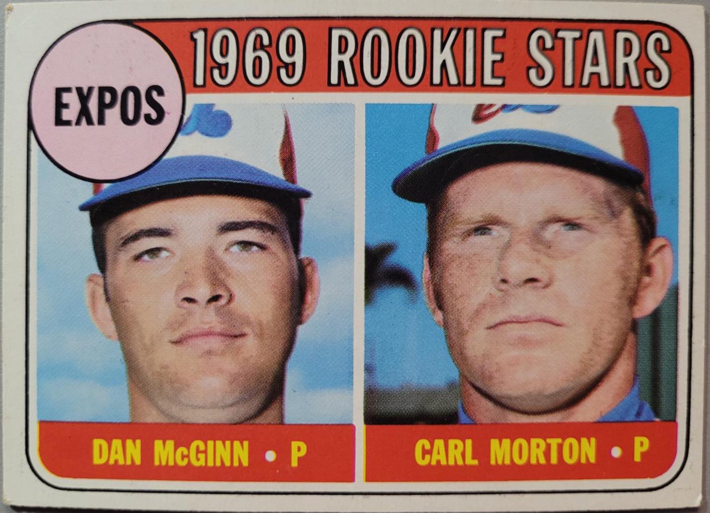 Expos 1969 Rookie Stars: Dan McGinn / Carl Morton #646