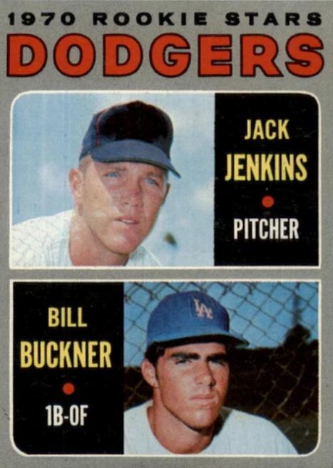 Dodgers 1970 Rookie Stars: Jack Jenkins / Bill Buckner #286
