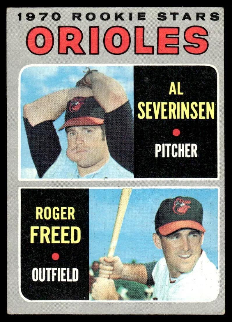 Orioles 1970 Rookie Stars: Al Severinsen / Roger Freed #477