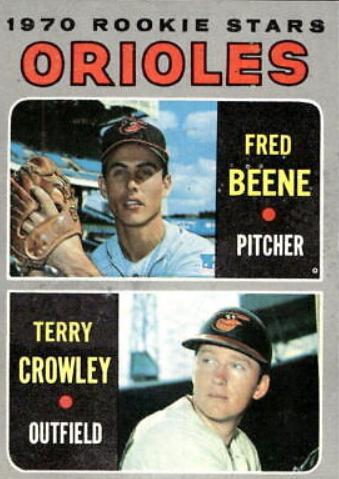 Orioles 1970 Rookie Stars: Fred Beene / Terry Crowley #121