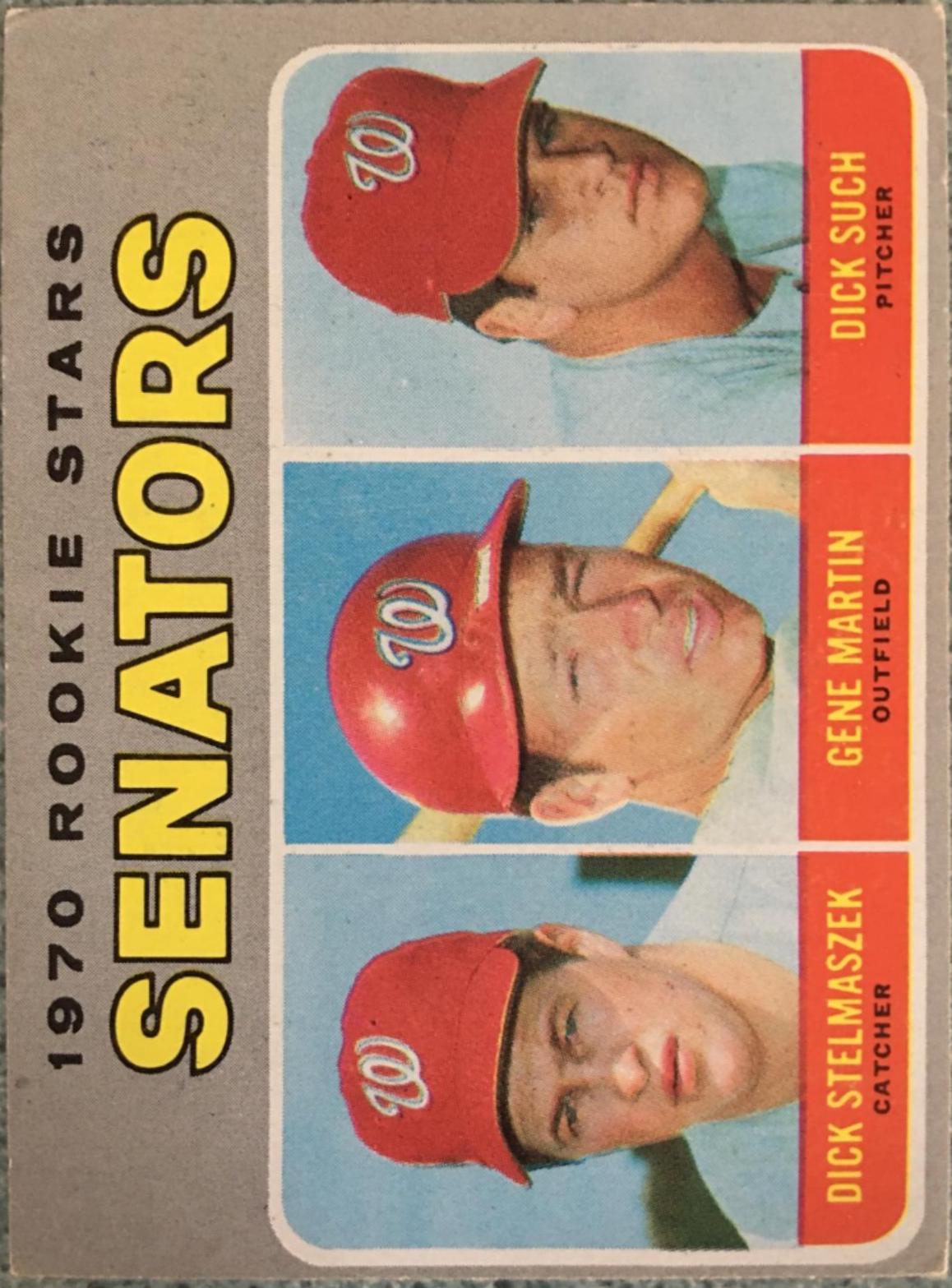 Senators 1970 Rookie Stars: Dick Stelmaszek / Gene Martin / Dick Such #599