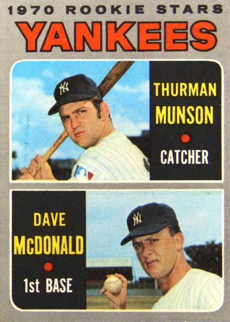 Yankees 1970 Rookie Stars: Thurman Munson / Dave McDonald #189