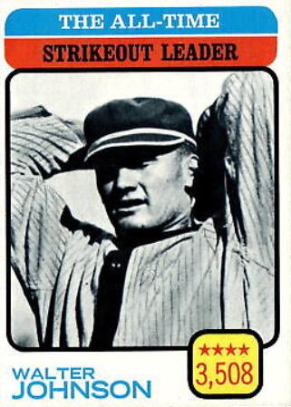 Walter Johnson [All Time Strikeout Ldr. ] #478
