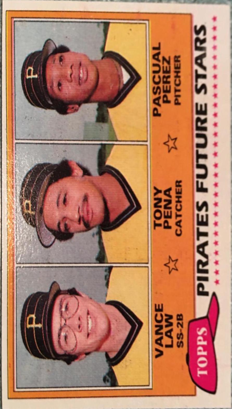 Pirates Future Stars: Vance Law / Tony Pena / Pascual Perez #551
