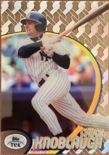 Chuck Knoblauch [Pattern 46] #70