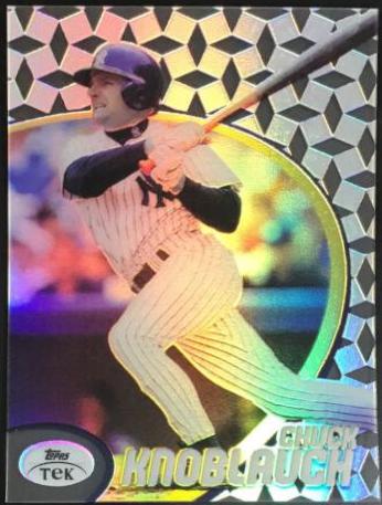 Chuck Knoblauch [Pattern 52] #70