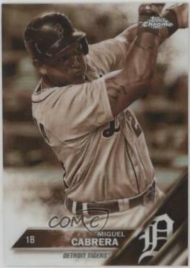 Miguel Cabrera [Sepia Refractor] #109