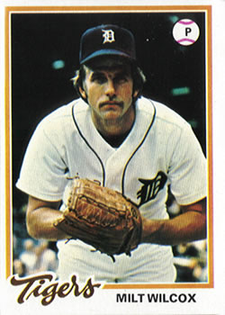 Milt Wilcox #11
