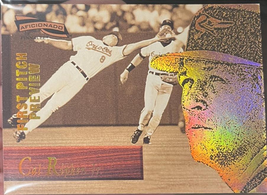 Cal Ripken Jr. [First Pitch Preview] #18