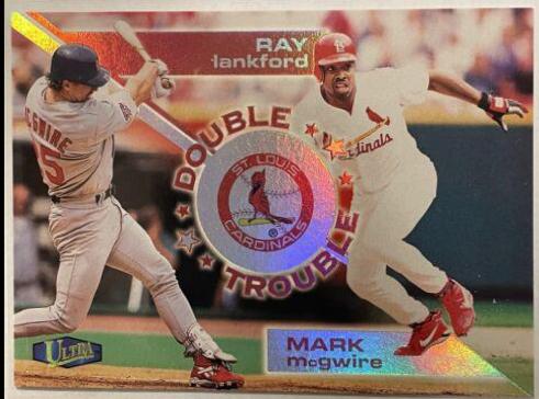 Mark McGwire / Ray Lankford #13DT