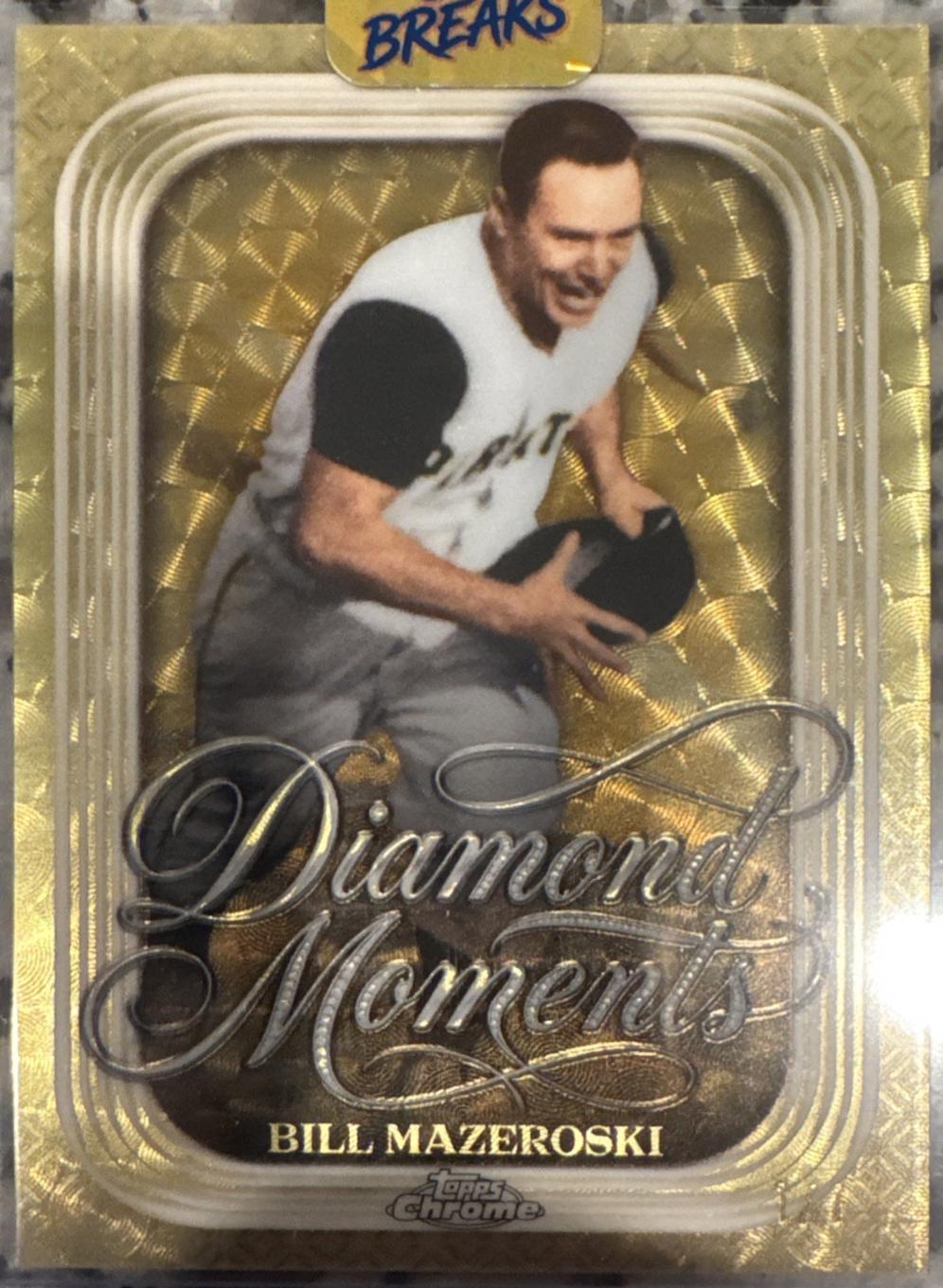 Bill Mazeroski [Superfractor] #DM-5