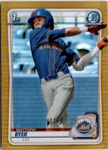 Matthew Dyer [Gold Refractor] #BD-92