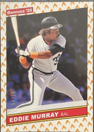 Eddie Murray [On Fire Emoji] #228