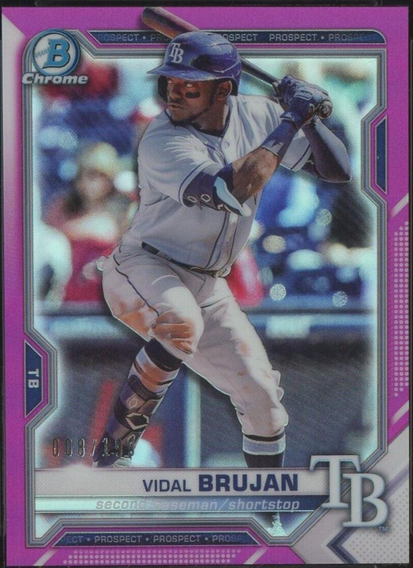 Vidal Brujan [Fuchsia Refractor] #BCP-19