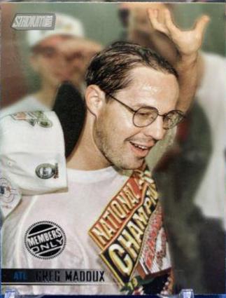 Greg Maddux [Members Only] #116