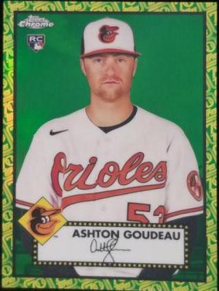 Ashton Goudeau [Green Yellow 70th Anniversary Refractor] #118