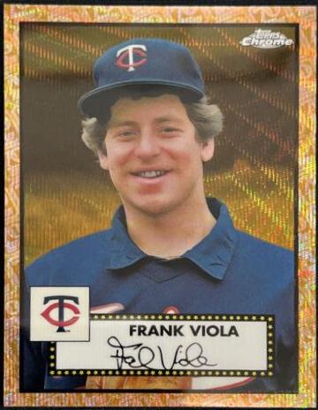 Frank Viola [Gold Rose Gold 70th Anniversary Wave Refractor] #564