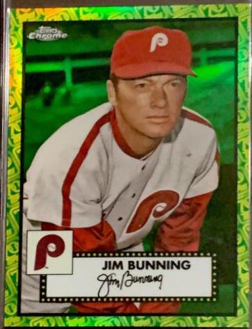 Jim Bunning [Green Yellow 70th Anniversary Refractor] #631