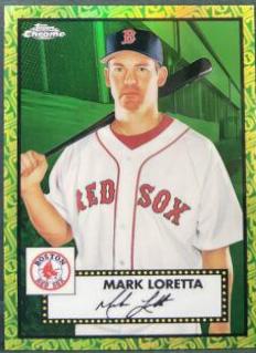 Mark Loretta [Green Yellow 70th Anniversary Refractor] #570