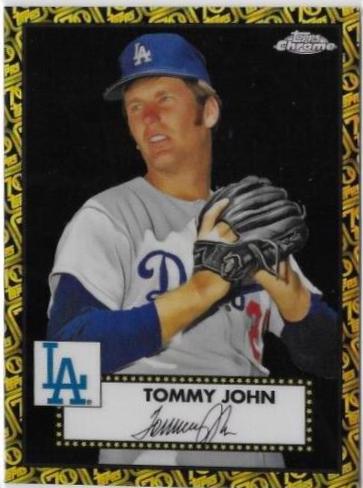 Tommy John [Black Gold 70th Anniversary Refractor] #483