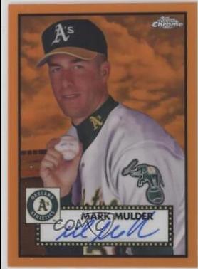 Mark Mulder [Orange Refractor] #PA-MMU