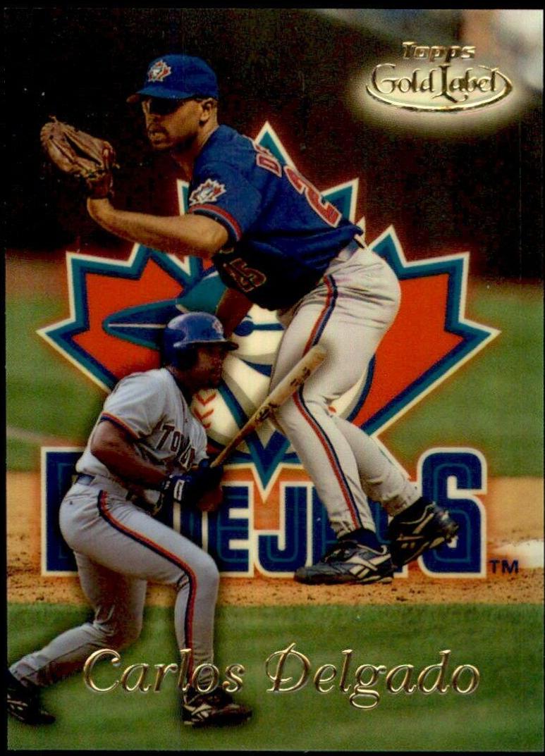 Carlos Delgado [Class 1] #28