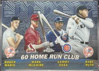 B. Ruth, M. McGwire, R. Maris, S. Sosa [Refractor] #TC12