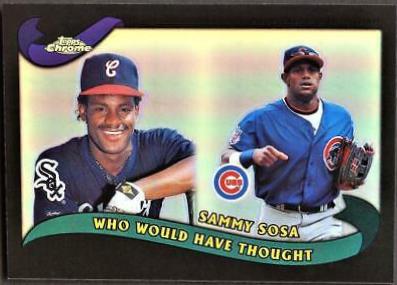 Sammy Sosa [Refractor] #T270
