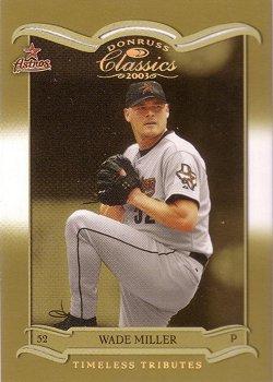 Wade Miller [Timeless Tributes] #57