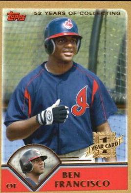 Ben Francisco [Gold] #T202