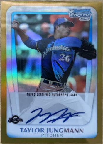 Taylor Jungmann [Gold Refractor] #BCAPTJ