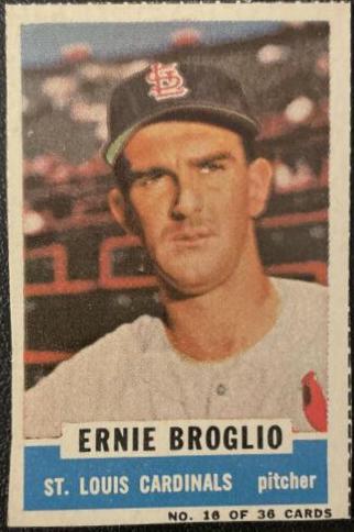 Ernie Broglio [Hand Cut] #16