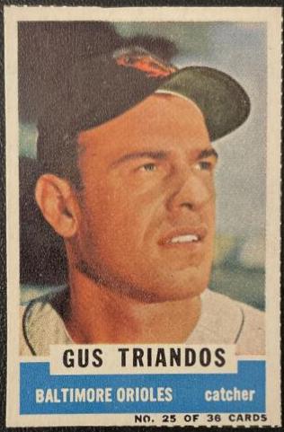Gus Triandos [Hand Cut] #25