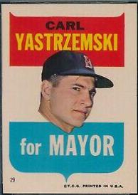 Carl Yastrzemski [For Mayor] #29