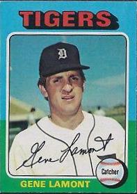 Gene Lamont #593