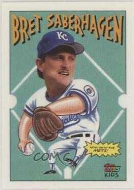 Bret Saberhagen #107