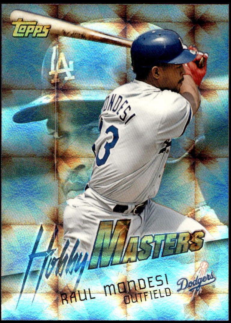 Raul Mondesi #HM8