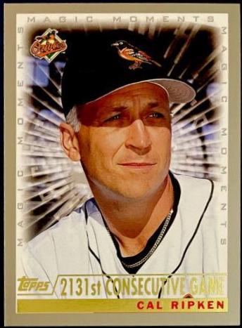 Cal Ripken Jr. [Magic Moments 2131st Game] #238