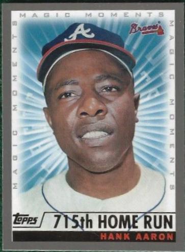 Hank Aaron [Magic Moments 715th HM RN] #237