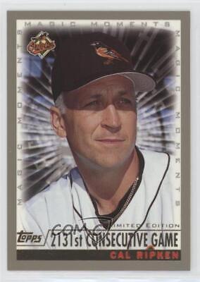 Cal Ripken Jr. [Magic Moments Consecutive Game Streak Ends] #238