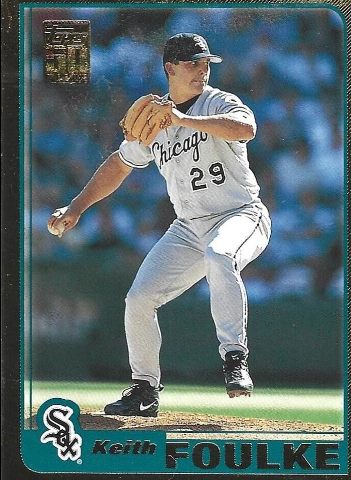 Keith Foulke #284