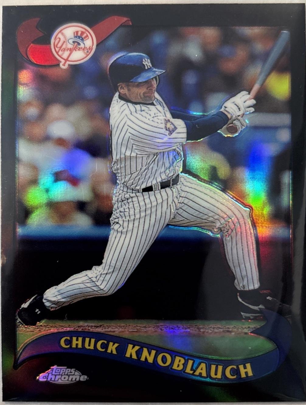 Chuck Knoblauch [Black Refractor] #220