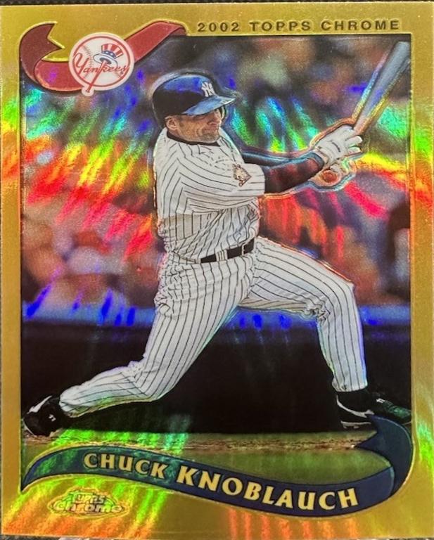 Chuck Knoblauch [Gold Refractor] #220