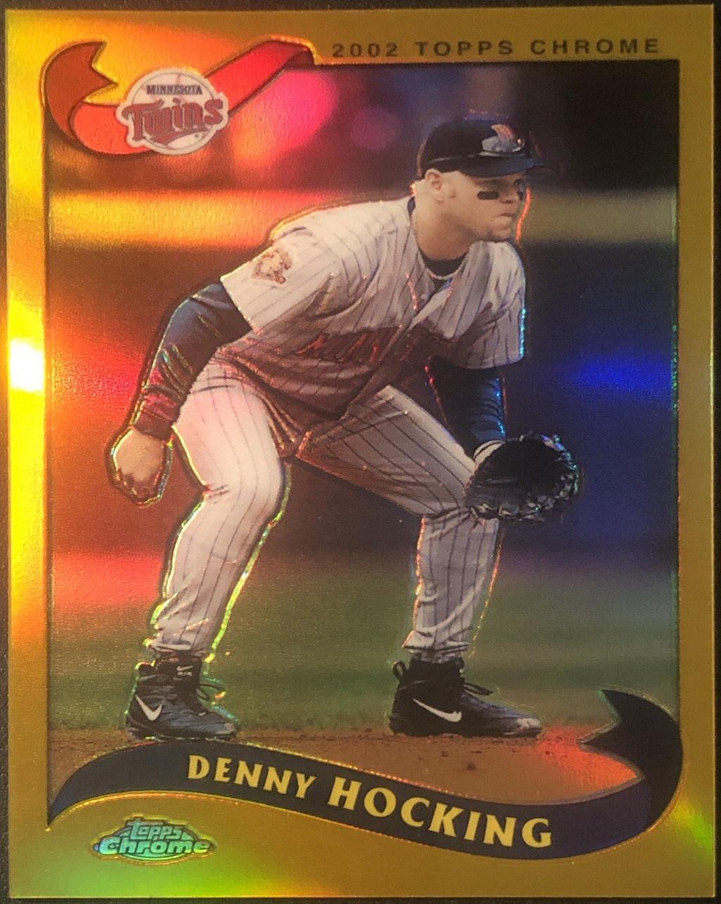Denny Hocking [Gold Refractor] #512