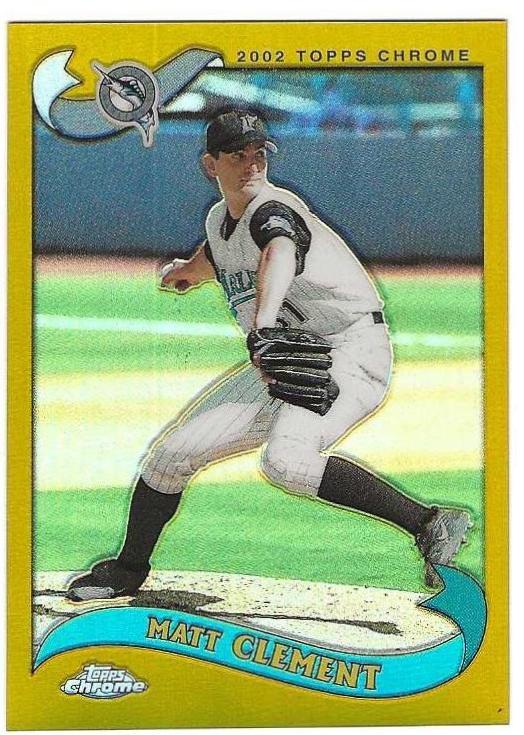 Matt Clement [Gold Refractor] #518